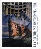 Couverture du livre « La couleur est un trompe-l'oeil » de G Mace aux éditions Le Temps Qu'il Fait