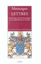 Couverture du livre « Lettres ; notes de Montaigne sur les éphémérides de Beuther » de Michel De Montaigne aux éditions Arlea