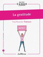 Couverture du livre « La gratitude : savoir et oser l'exprimer » de Barbara Dobbs aux éditions Jouvence
