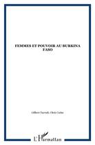 Couverture du livre « Femmes et pouvoir au burkina faso » de  aux éditions L'harmattan