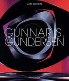 Couverture du livre « Gunnar S. Gundersen » de Kokkin Jan aux éditions Arnoldsche