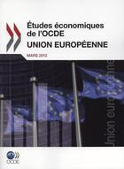 Couverture du livre « Études économiques de l'OCEDE : Union européenne 2012 » de  aux éditions Ocde