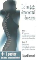 Couverture du livre « Le langage emotionnel du corps ; coffret » de Roger Fiammetti aux éditions Dervy