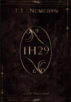 Couverture du livre « 1h29 Tome 1 : Nemeryn » de Lily R. Holloway aux éditions Bookelis
