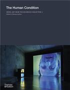 Couverture du livre « The human condition : media art from the kramlich collection, i /anglais » de Jackson Shannon aux éditions Thames & Hudson