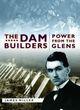 Couverture du livre « The Dam Builders » de Jim Miller aux éditions Epagine