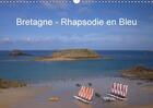 Couverture du livre « Bretagne - Rhapsodie en Bleu (Calendrier mural 2017 DIN A3 horizontal); calendrier avec des photos de cette belle région, la Bretagne » de Angelika Metzke aux éditions Calvendo