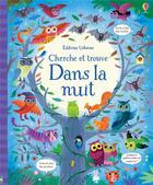 Couverture du livre « Cherche et trouve : dans la nuit » de Kirsteen Robson et Gareth Lucas aux éditions Usborne