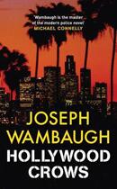Couverture du livre « Hollywood Crows » de Joseph Wambaugh aux éditions Quercus Publishing Digital
