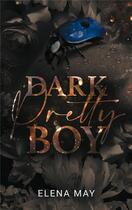 Couverture du livre « Dark Pretty Boy » de Elena May aux éditions Hlab