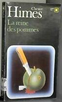 Couverture du livre « La reine des pommes » de Chester Himes aux éditions Gallimard