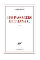 Couverture du livre « Les passagers de l'Anna C. » de Laura Alcoba aux éditions Gallimard