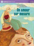 Couverture du livre « Un amour sur mesure » de Fuentes/Pourchet aux éditions Nathan