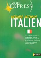 Couverture du livre « Voie exp italien livre methode intensive + guide de l'accompagnement » de Ferdeghini-Varejka aux éditions Nathan