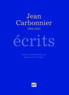 Couverture du livre « Écrits » de Jean Carbonnier aux éditions Puf