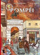 Couverture du livre « Les voyages d'Alix : Pompéi Tome 1 » de Marc Henniquiau et Martin Jacques aux éditions Casterman