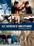 Couverture du livre « Le service militaire ; souviens-toi bidasse » de Michel Marmin aux éditions Chronique