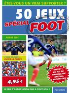 Couverture du livre « 50 jeux spécial foot » de Pierre Elbe aux éditions Mango