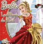 Couverture du livre « Barbie ; la magie de Noël » de  aux éditions Albin Michel