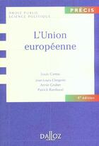 Couverture du livre « L'Union Europeenne » de Patrick Rambaud et Jean-Louis Clergerie et Annie Gruber et Louis Cartou aux éditions Dalloz
