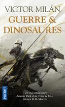 Couverture du livre « Guerre & dinosaures Tome 1 » de Victor Milan aux éditions Pocket