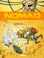 Couverture du livre « Nomad - Tome 03 : Mémoires mortes » de Jean-David Morvan et Sylvain Savoia aux éditions Glenat Bd