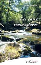 Couverture du livre « Les eaux traversières » de Lucien Guignabel aux éditions L'harmattan