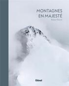 Couverture du livre « Montagnes en majesté » de Robert Bosch aux éditions Glenat
