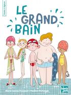 Couverture du livre « Le grand bain » de Pauline Duhamel et Marie Lenne-Fouquet aux éditions Talents Hauts