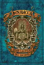 Couverture du livre « Bouddica » de Jean-Laurent Del Socorro aux éditions Actusf