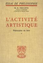 Couverture du livre « L'activite artistique t1 et t2 » de Philippe M-D. aux éditions Beauchesne