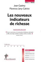 Couverture du livre « Les nouveaux indicateurs de richesse (4e édition) » de Jean Gadrey et Florence Jany-Catrice aux éditions La Decouverte