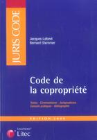 Couverture du livre « Code de la copropriete » de Jacques Lafond et Bernard Stemmer aux éditions Lexisnexis
