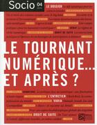 Couverture du livre « Socio, n° 4/2015 : Le tournant numérique... et après ? » de Wiev Diminescu Dana aux éditions Maison Des Sciences De L'homme