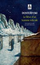 Couverture du livre « Le rêve d'un homme ridicule » de Fedor Dostoievski aux éditions Actes Sud