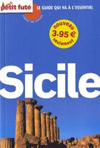 Couverture du livre « Sicile (édition 2009/2010) » de Collectif Petit Fute aux éditions Le Petit Fute