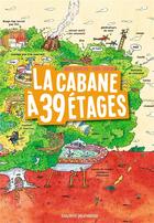 Couverture du livre « La cabane à 13 étages Tome 3 : la cabane à 39 étages » de Andy Griffiths et Terry Denton aux éditions Bayard Jeunesse