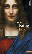 Couverture du livre « Jésus » de Hans Kung aux éditions Points
