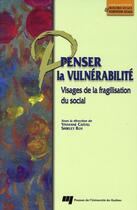 Couverture du livre « Penser la vulnérabilité » de Vivianne Chatel et Shirley Roy aux éditions Pu De Quebec