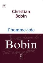 Couverture du livre « L'homme-joie » de Christian Bobin aux éditions Editions De La Loupe