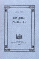 Couverture du livre « Histoire de Pierrette » de Andre Gide aux éditions Fata Morgana