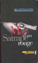 Couverture du livre « Mort d'un satrape rouge » de Gerard Delteil aux éditions Metailie
