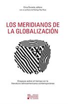 Couverture du livre « Los Meridianos De La Globalizacion » de Erica Durante aux éditions Pu De Louvain