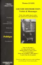 Couverture du livre « Grande Distribution:Vérités et Mensonges » de Thomas Lugos aux éditions Bord De L'eau