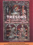 Couverture du livre « Trésors de l'abbaye royale Saint-Vincent du Mans » de Andre Levy aux éditions Itf