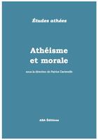 Couverture du livre « Athéisme et morale » de  aux éditions Aba