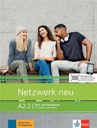 Couverture du livre « Netzwerk neu ; allemand ; A2.2 ; livre + cahier » de  aux éditions La Maison Des Langues