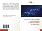 Couverture du livre « Tout savoir sur la nouvelle reglementation europeenne relative - aux dispositifs medicaux » de Tchounga Simplice aux éditions Editions Universitaires Europeennes