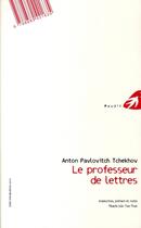 Couverture du livre « Le professeur de lettres » de Anton Tchekhov aux éditions Portaparole