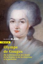 Couverture du livre « Olympe de Gouges : des droits de la femme à la guillotine » de Olivier Blanc aux éditions Tallandier